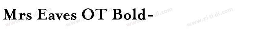 Mrs Eaves OT Bold字体转换